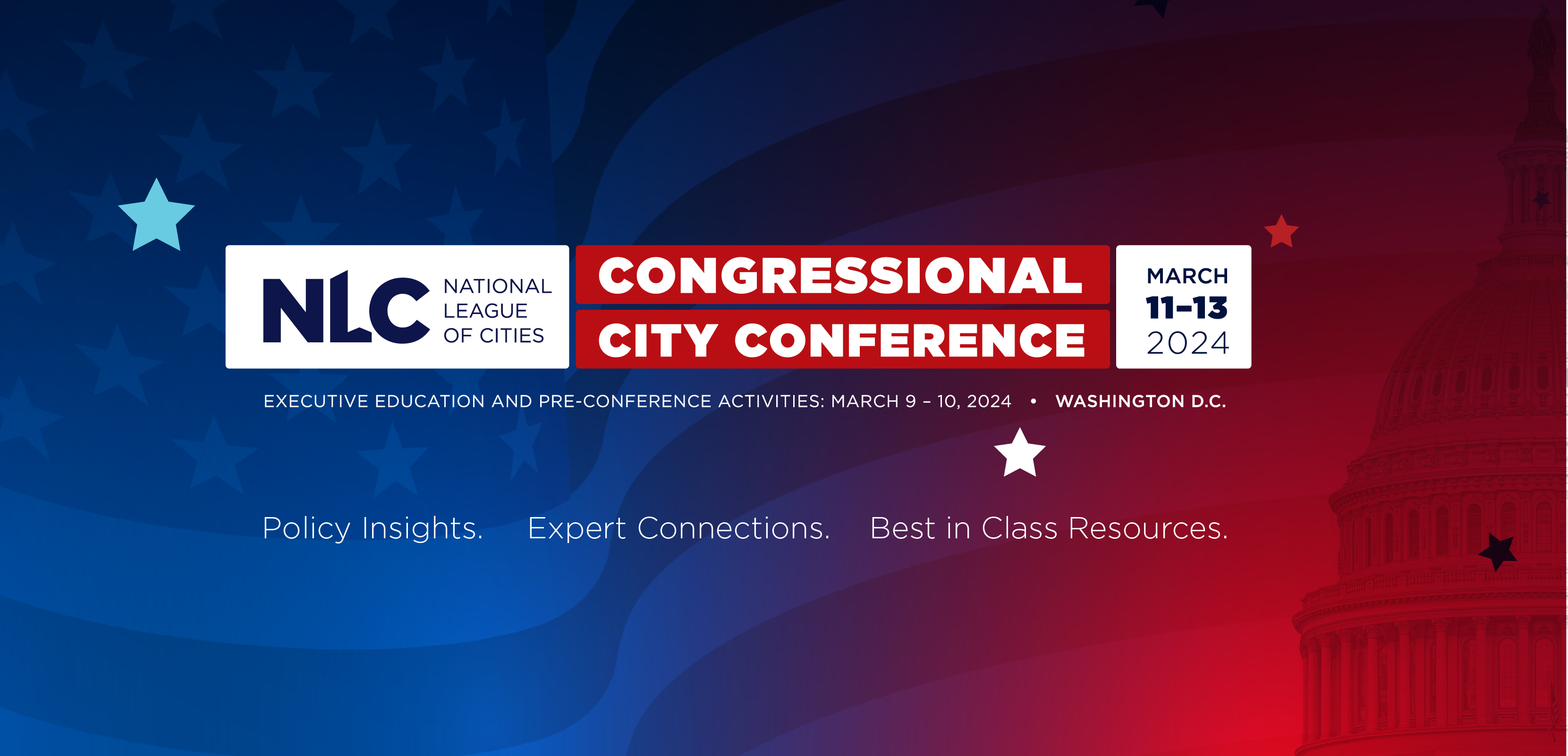 Register Now March 1113, 2024 NLC Congressional City Conference